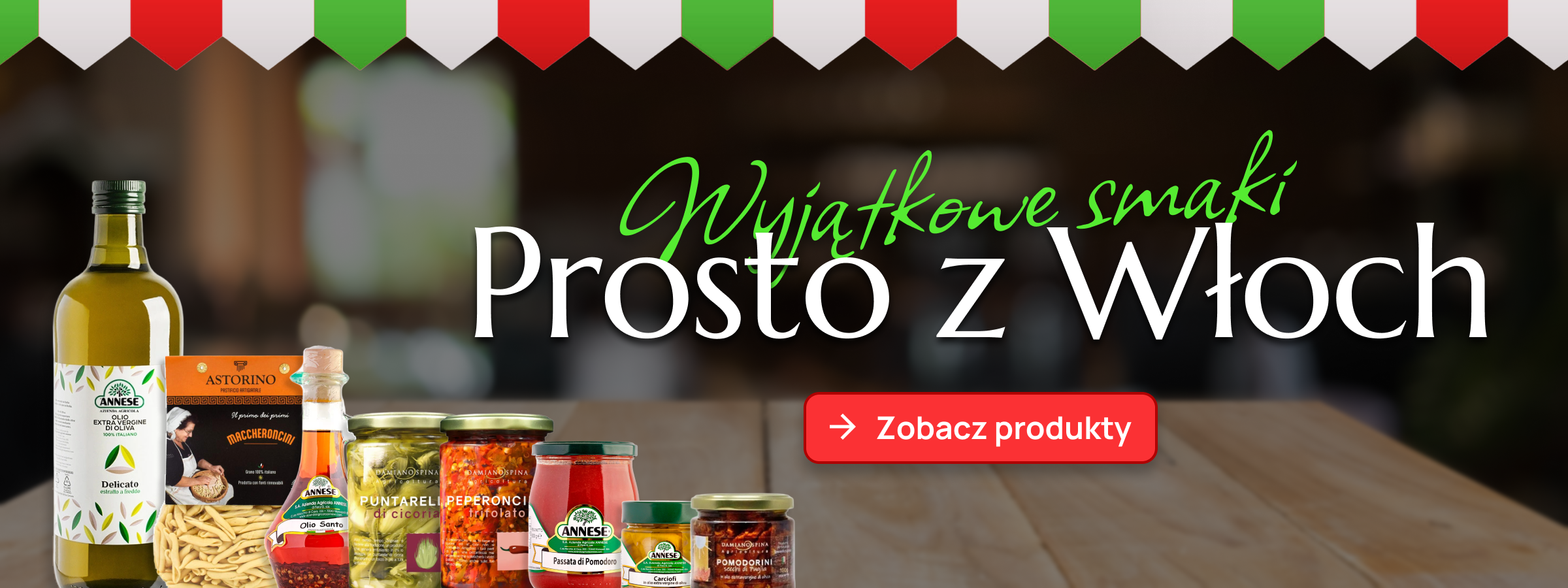 wyjątkowe smaki prosto z włoch